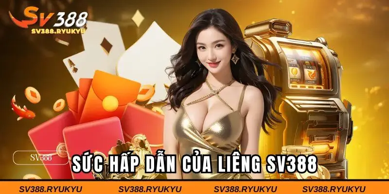 Sức hấp dẫn của game Liêng tại SV388
